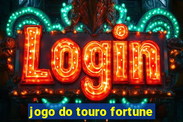 jogo do touro fortune